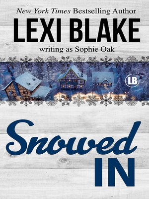 Snowed In - ebook